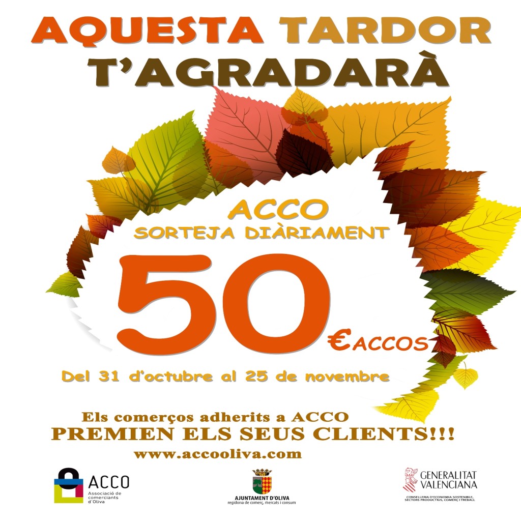 Campanya ACCO OLIVA "AQUESTA TARDOR T´AGRADAR+A"